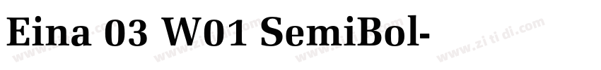 Eina 03 W01 SemiBol字体转换